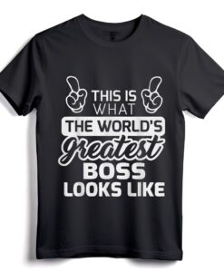 T-Shirt World's Greatest Boss Best Boss Ever  Wertschätzungs-T-Shirt für Arbeitgeber und Manager