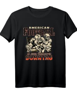 American Football Fan Geschenk - An Jedem Verdammten Sonntag T-Shirt für echte Football Fans, Stadion- und TV-Gadget