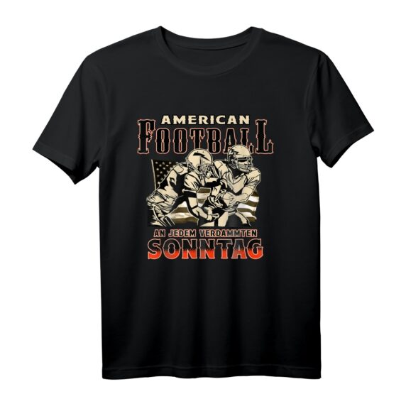 American Football Fan Geschenk - An Jedem Verdammten Sonntag T-Shirt für echte Football Fans, Stadion- und TV-Gadget