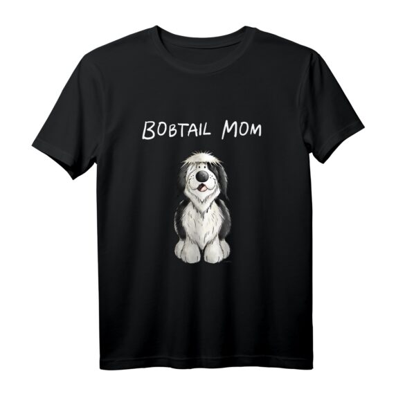 Bobtail Mom I Bobtail Mama I Hundemama Frauchen Geschenk T-Shirt  Lustiges Hundemotiv für Hundefans, Kinder & Damen, ideales Geschenk zum Geburtstag & Weihnachten