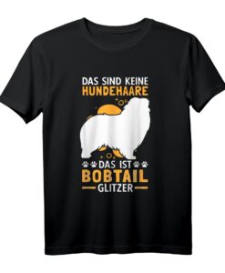 Das ist Bobtail Glitzer Old English Sheepdog T-Shirt  Lustiges Hundemotiv für Hundebesitzer & Züchter
