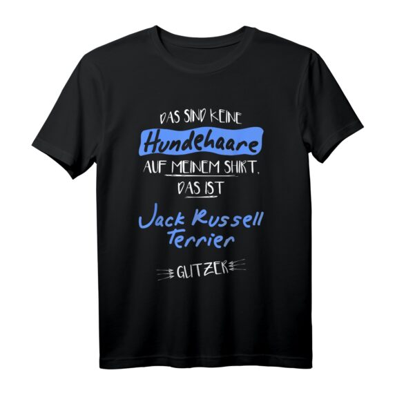 Das sind keine Hundehaare D ist Jack Russell Terrier Glitzer T-Shirt  Humorvolles Geschenk für Hunde- und Jack Russell Terrier-Liebhaber