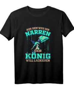 Der König will Lackieren - Lustiges KFZ Lackierer & Maler Geschenk T-Shirt für Handwerker, Azubis & Malermeister