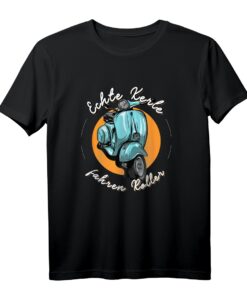 Echte Kerle fahren Roller - Lustiges T-Shirt für Zweirad Fans, Scooter, Moped & Benzin-Liebhaber, Perfekt für Geburtstag & Weihnachten