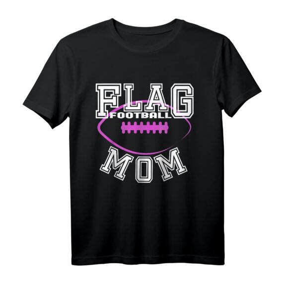 Flag Football Mom T-Shirt für Mütter - Unterstütze dein Kind im Sport mit stylischem Football Design
