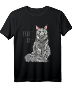 Fluff Off - Maine Coon Katze T-Shirt mit lustigem Spruch | Perfektes Geschenk für Katzenfans zu Geburtstag, Weihnachten & besonderen Anlässen