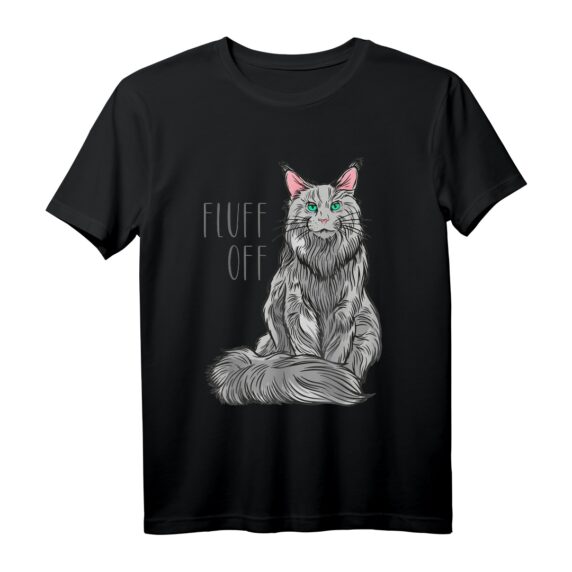 Fluff Off - Maine Coon Katze T-Shirt mit lustigem Spruch | Perfektes Geschenk für Katzenfans zu Geburtstag, Weihnachten & besonderen Anlässen