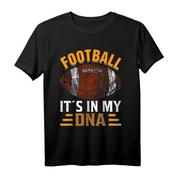 Football Its In My DNA - American Football T-Shirt für Sportliche und Modebewusste Fans