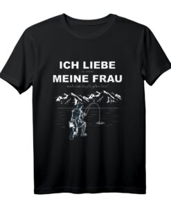 Ich liebe meine Frau T-Shirt mit Angel Spruch  Lustiges Angel-Shirt für Angler, Väter, Opas & Naturfreunde als Geschenkidee für Urlaub & Freizeit