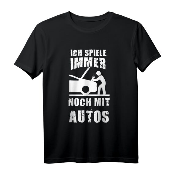 Ich Spiele Immer Noch Mit Autos KFZ Mechaniker Mechatroniker T-Shirt  Lustiges Schrauber Design für Automechaniker & Tuning-Fans
