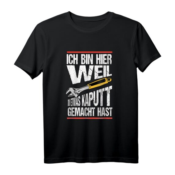 KFZ Auto Mechaniker Lustiges Spruch Geschenk T-Shirt - Humorvolles T-Shirt für alle Automechaniker, Schrauber & Hobby-Profis