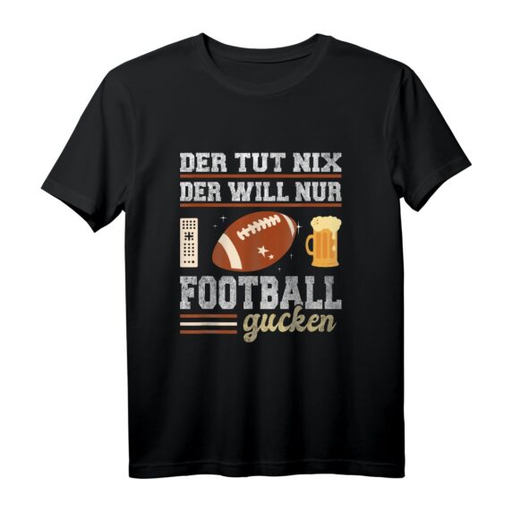 Lustiges Football T-Shirt - Für Footballfans, Spieler & Trainer | Ideal für Männertag, Vatertag & Football-Partys