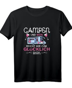 Lustiges Frauen Camping und Wein Spruch T-Shirt  Perfekt für Camperinnen, Weinliebhaberinnen und Naturfreundinnen