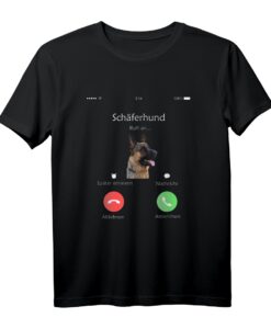 Lustiges Schäferhund Hund ruft an T-Shirt - Perfekt für Hundeliebhaber und Schäferhundfans