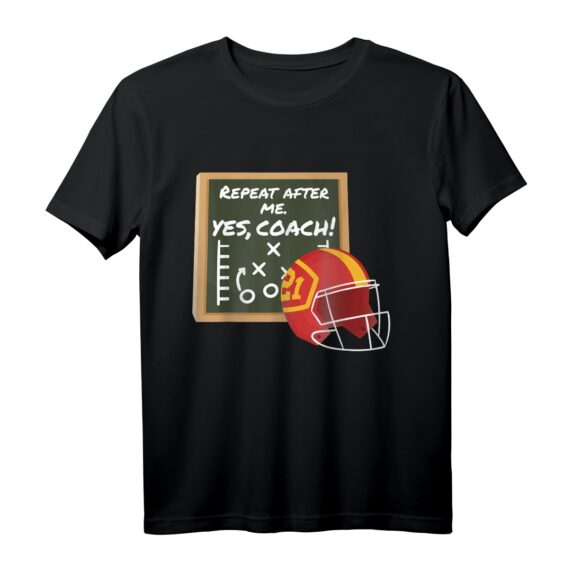 Lustiges Wiederholen Sie nach mir ja Trainer American Football & Fußball T-Shirt - Perfekt für Fans, Trainer & Sportbegeisterte