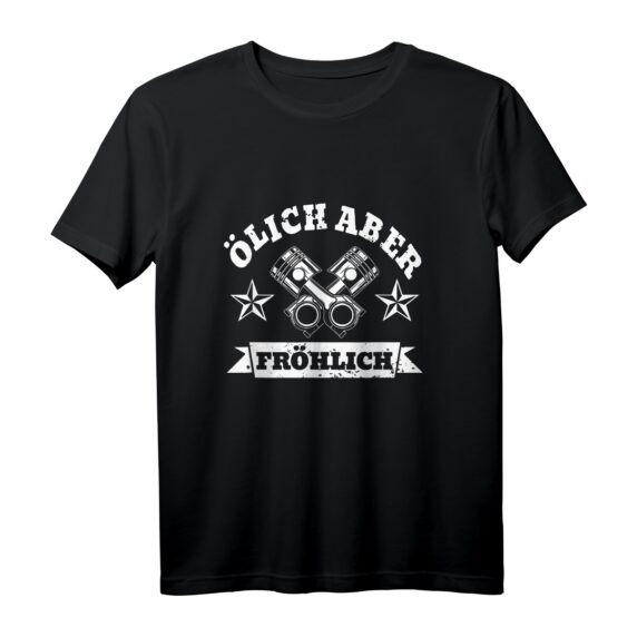 Ölich aber Fröhlich - Lustiges KFZ Mechaniker Mechatroniker T-Shirt für Schrauber & Automechaniker  Perfekt als Geschenk zum Vatertag & Geburtstag