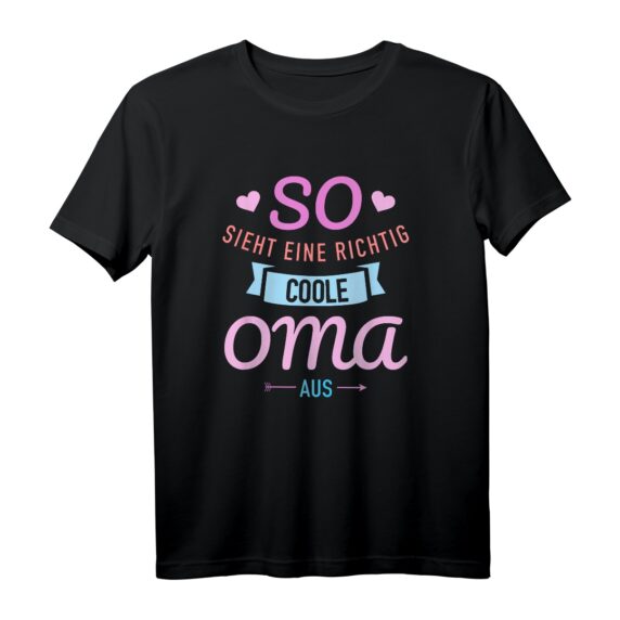 So sieht eine richtige Oma aus T-Shirt  Stylisches Geschenk für Großmütter, Omas & Omis mit Enkelkinder