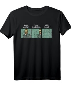 Van Gogh Gone Funny Humorvolles Künstler T-Shirt  Perfekt als Geschenk für Kunstliebhaber, Lehrer und Fans von Vincent van Gogh
